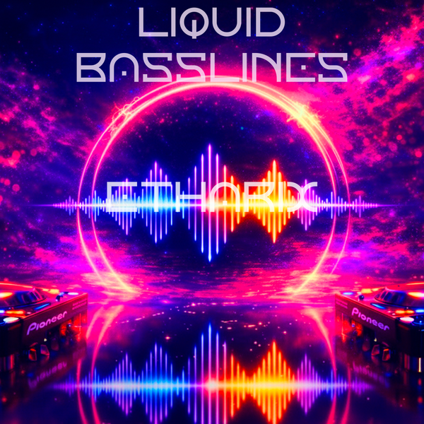 Liquid Basslines: February